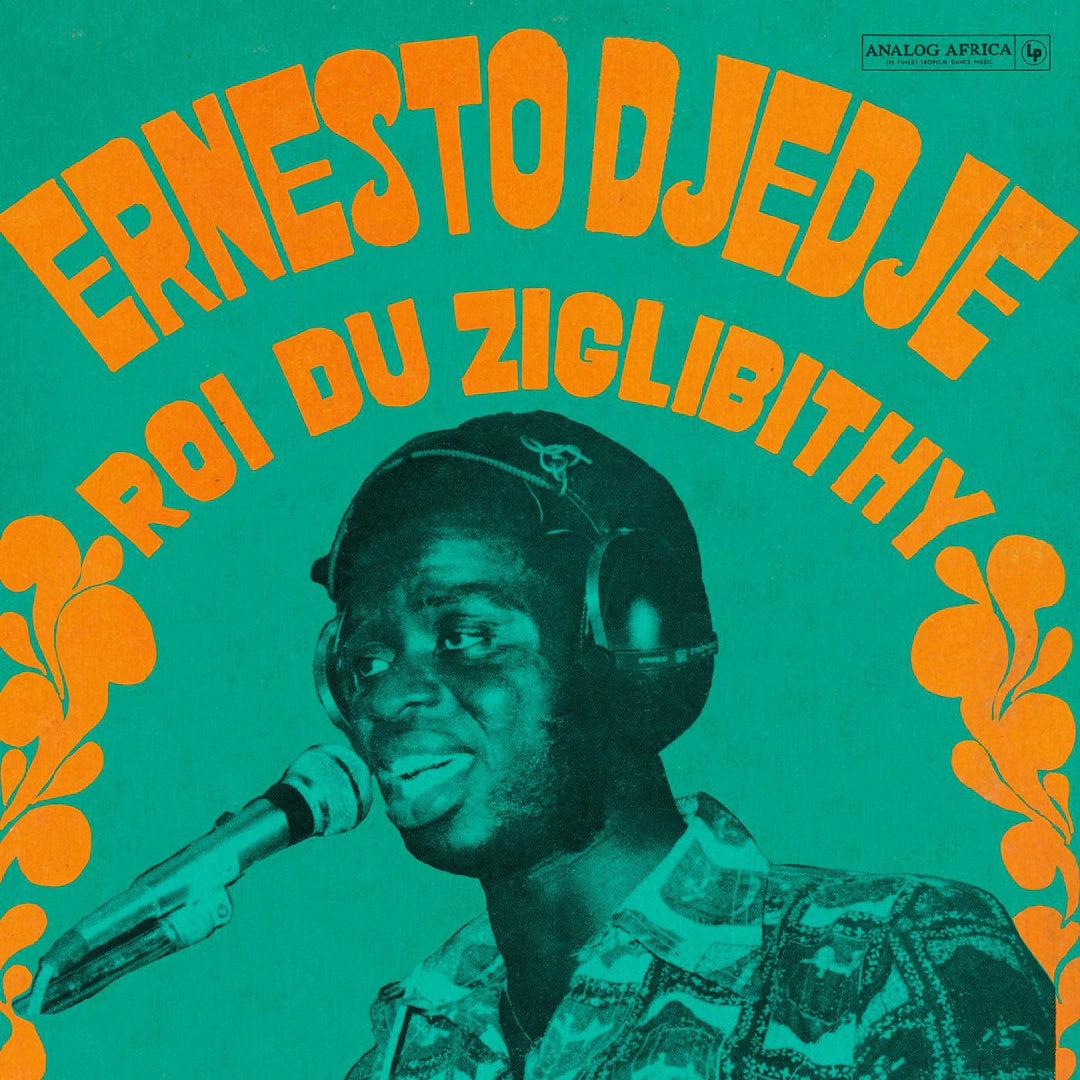 Ernesto Djédjé “Le Roi Du Ziglibithy (180g)” LP