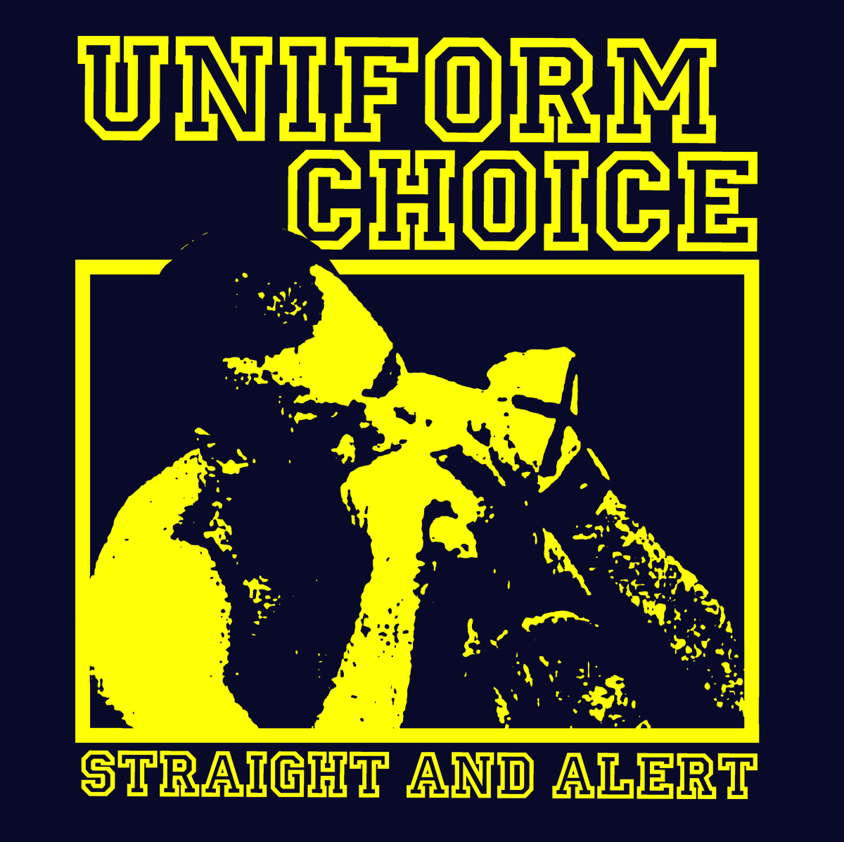 Uniform Choice “Straight and Alert” - Shirt – Dead Tank Records Uniform Choice “Straight and Alert” - Shirt – Dead Tank Records