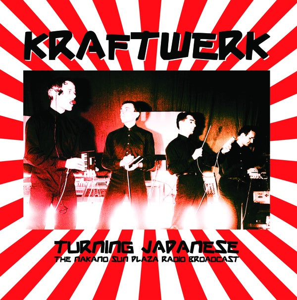 Kraftwerk "Turning Japanese: The Nakano Sun Plaza Radio Broadcast" LP