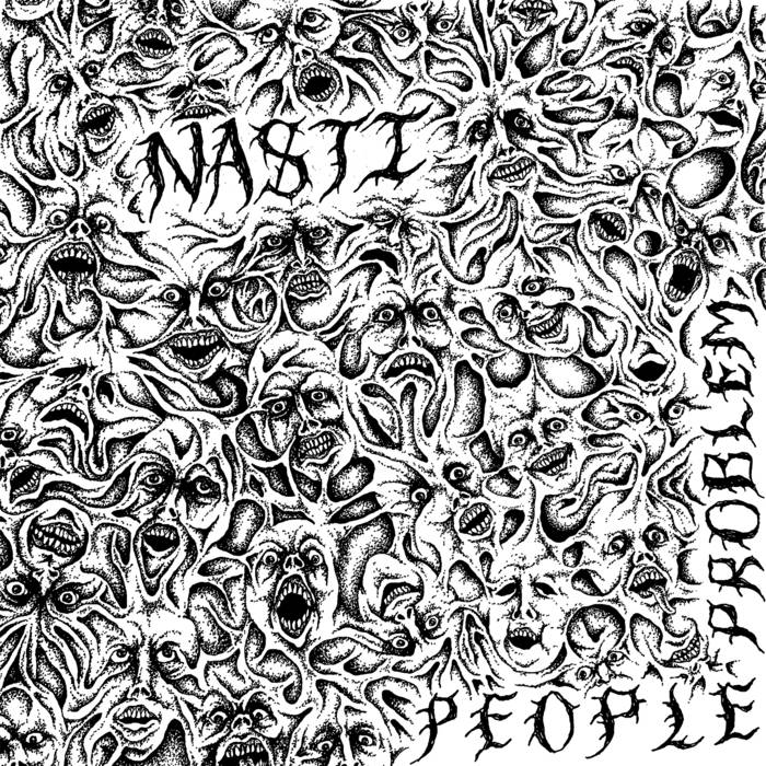 Nasti "People Problem" LP