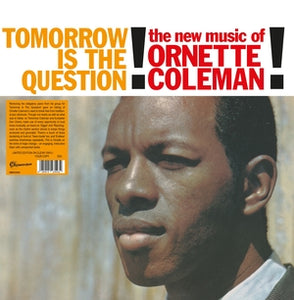 Coleman, Ornette "Tomorrow is the Question" LP