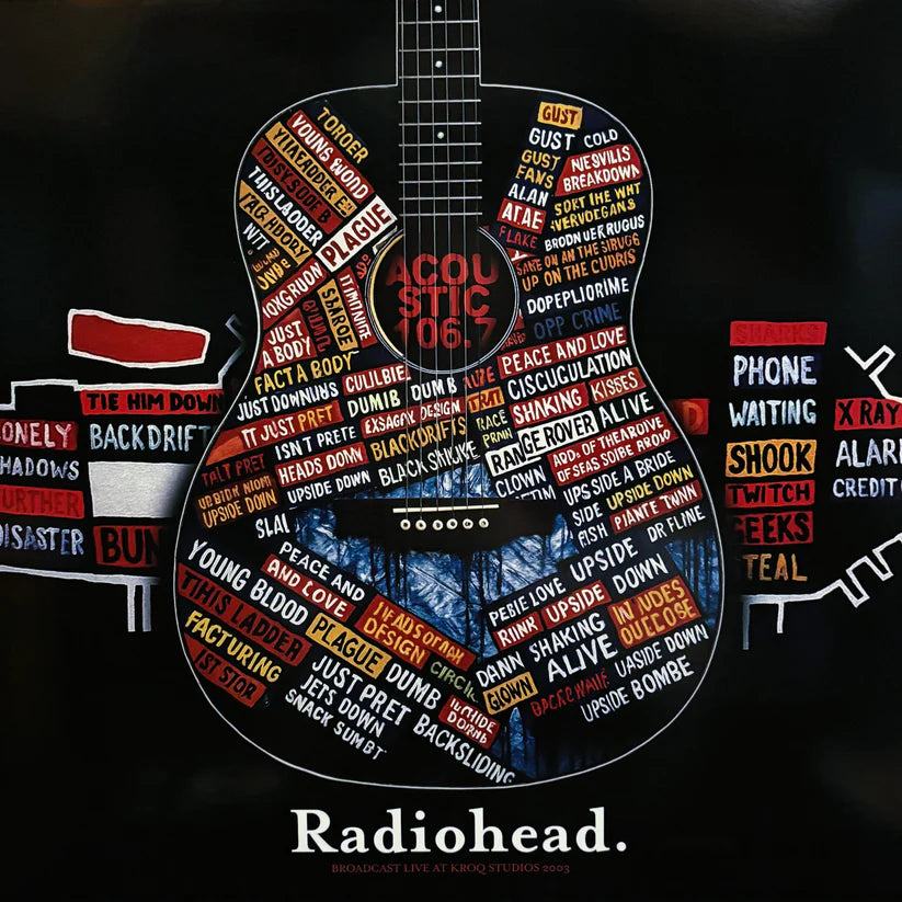 Radiohead “Acoustic 106.7: Live at KROQ Studios 2003” LP – Dead