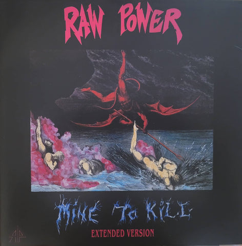 Raw Power "Mine to Kill" 2xLP