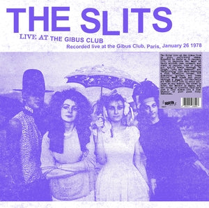 Slits "Live at the Gibus Club" LP