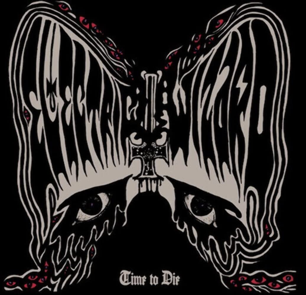 Electric Wizard "Time to Die" LP
