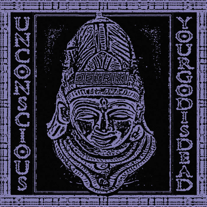 Unconscious "Your God is Dead" LP