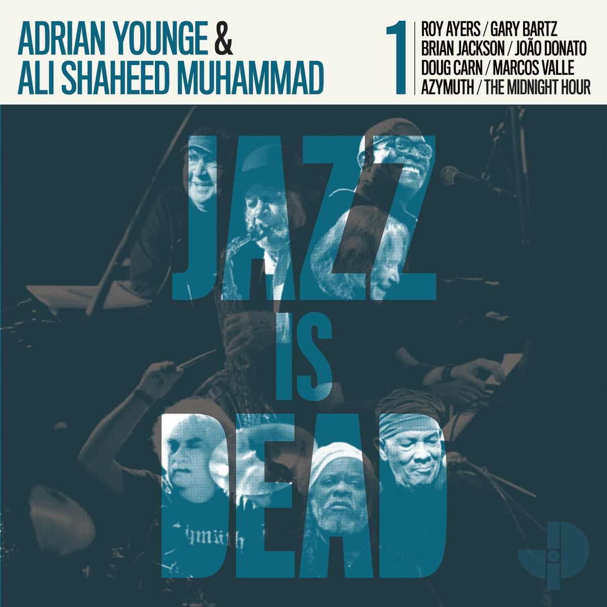 Younge,adrian & ALI Shaheed Muhammad “Jazz Is Dead” LP cover art