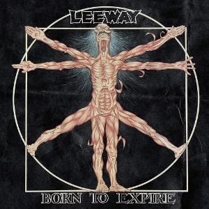 Leeway Born To Expire cover art