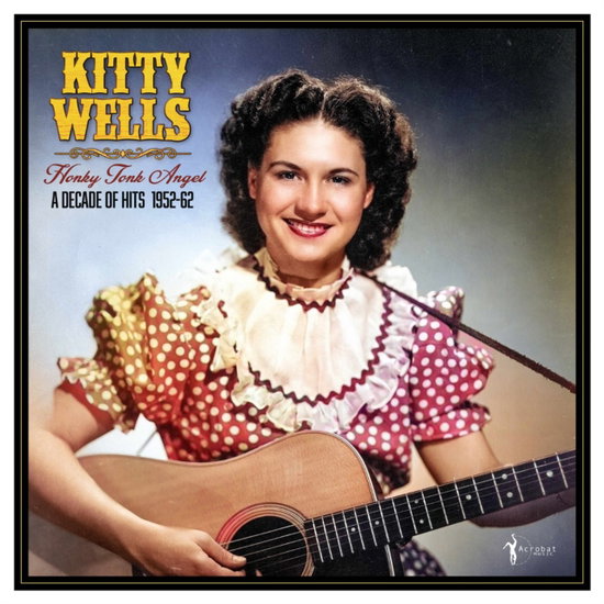 Kitty Wells - Honky Tonk Angel: A Decade of Hits 1952-62 album cover