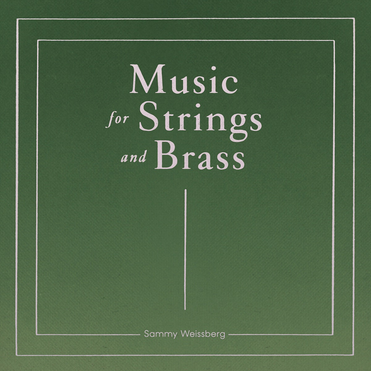 Sammy Weissberg “Music for Strings and Brass” LP cover