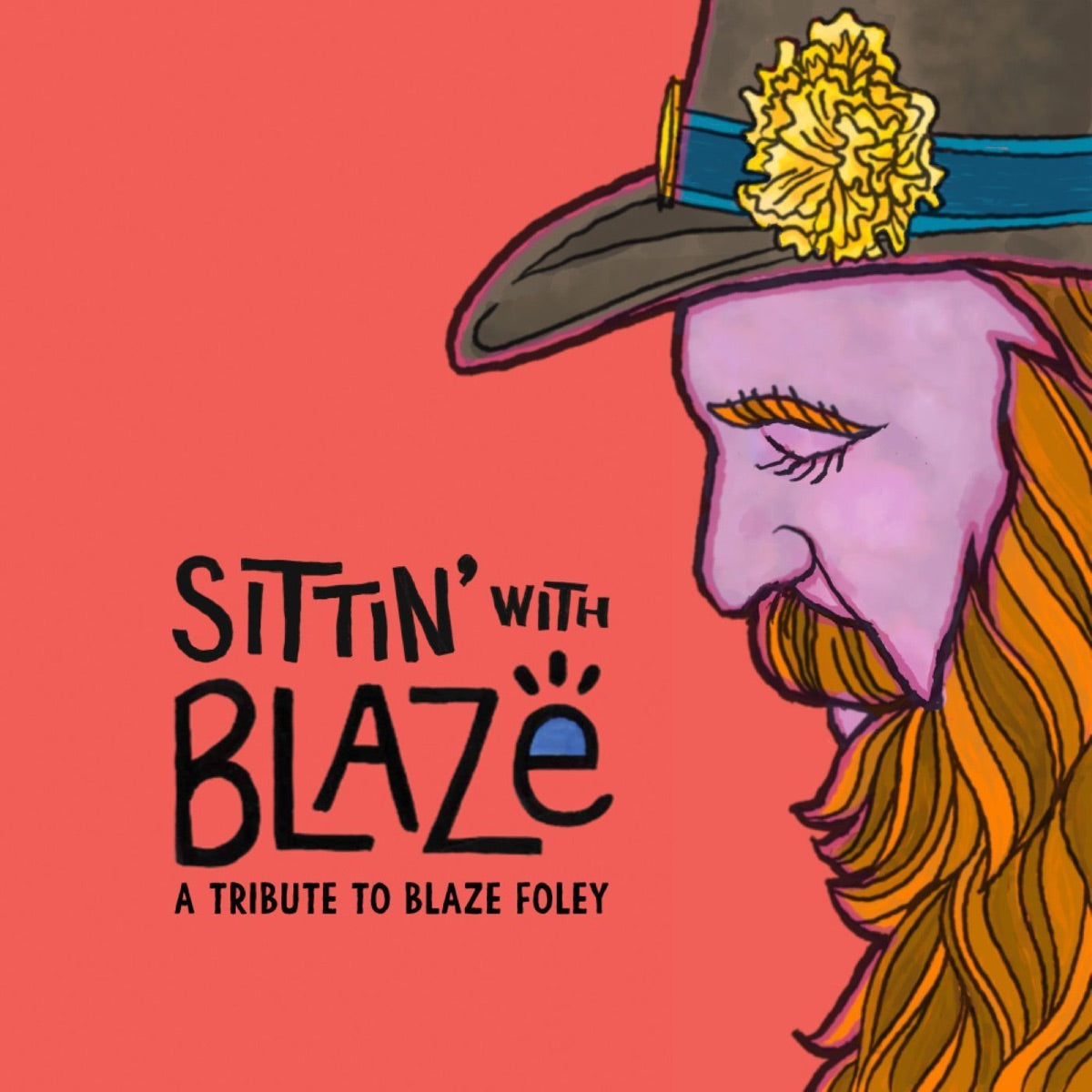 Various Artists “Sittin' With Blaze, A Tribute to Blaze Foley” (Sky Blue Vinyl) LP cover