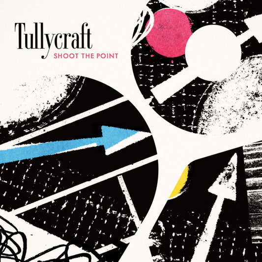 Tullycraft "Shoot The Point" LP