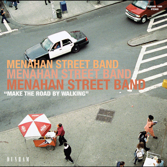 Menahan Street Band “Make The Road By Walking” LP
