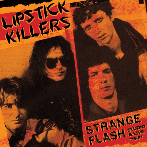 Lipstick Killers "Strange Flash - Studio & Live '78-'81" 2xLP