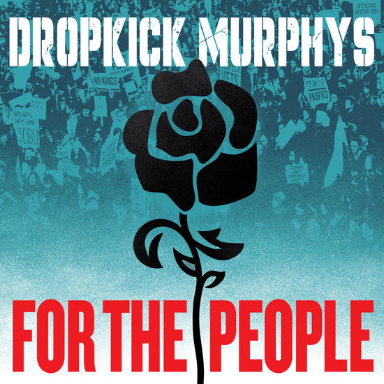 Dropkick Murphys For The People cover art
