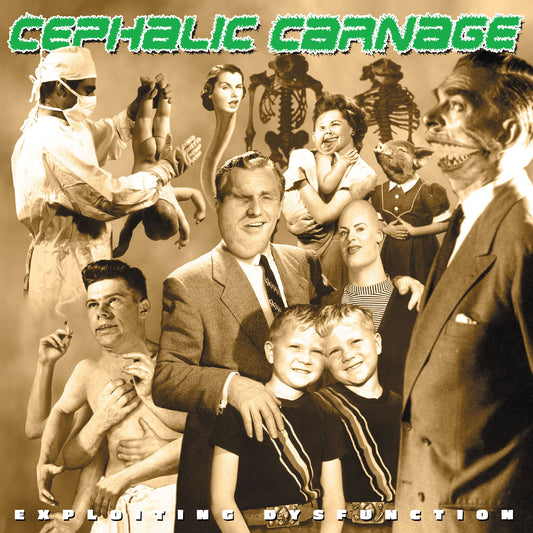 Cephalic Carnage - Exploiting Dysfunction album cover