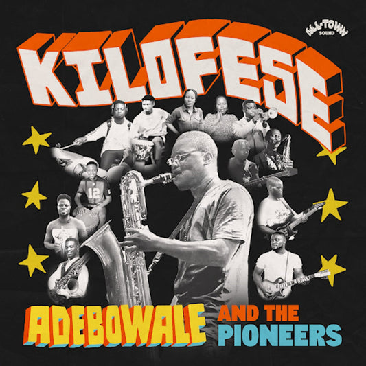 Adebowale and the Pioneers "Kilofese" LP cover art