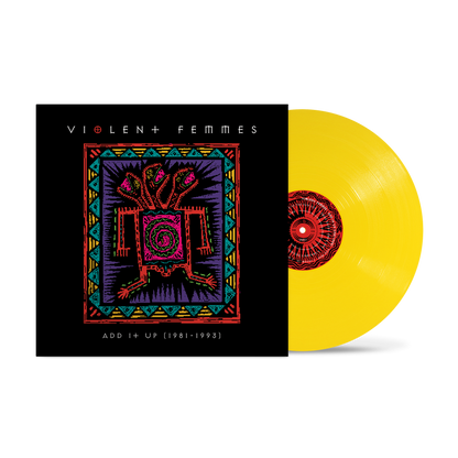 Violent Femmes "Add It Up (1981-1993)" (Indie Exclusive Canary Yellow Vinyl) 2xLP cover art