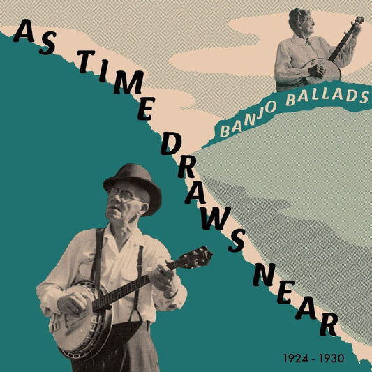 V/A "As Time Draws Near" LP