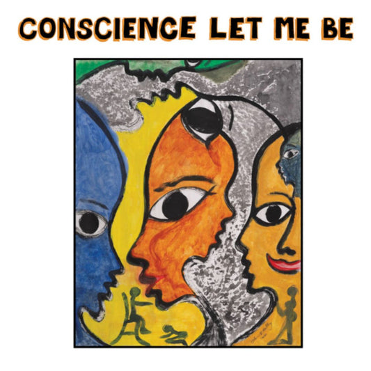 Various Artists "Conscience Let Me Be" LP
