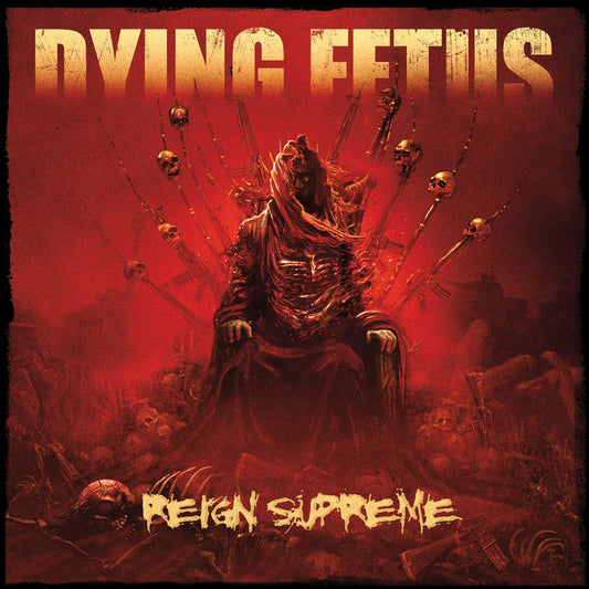 Dying Fetus - Reign Supreme album cover