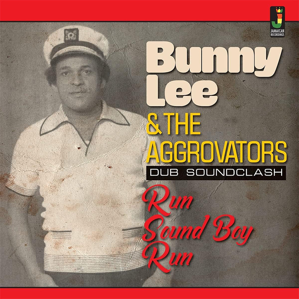 Bunny Lee & The Aggrovators Run Sound Boy Run cover artwork