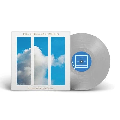 Full of Hell & Nothing "When No Birds Sang" LP