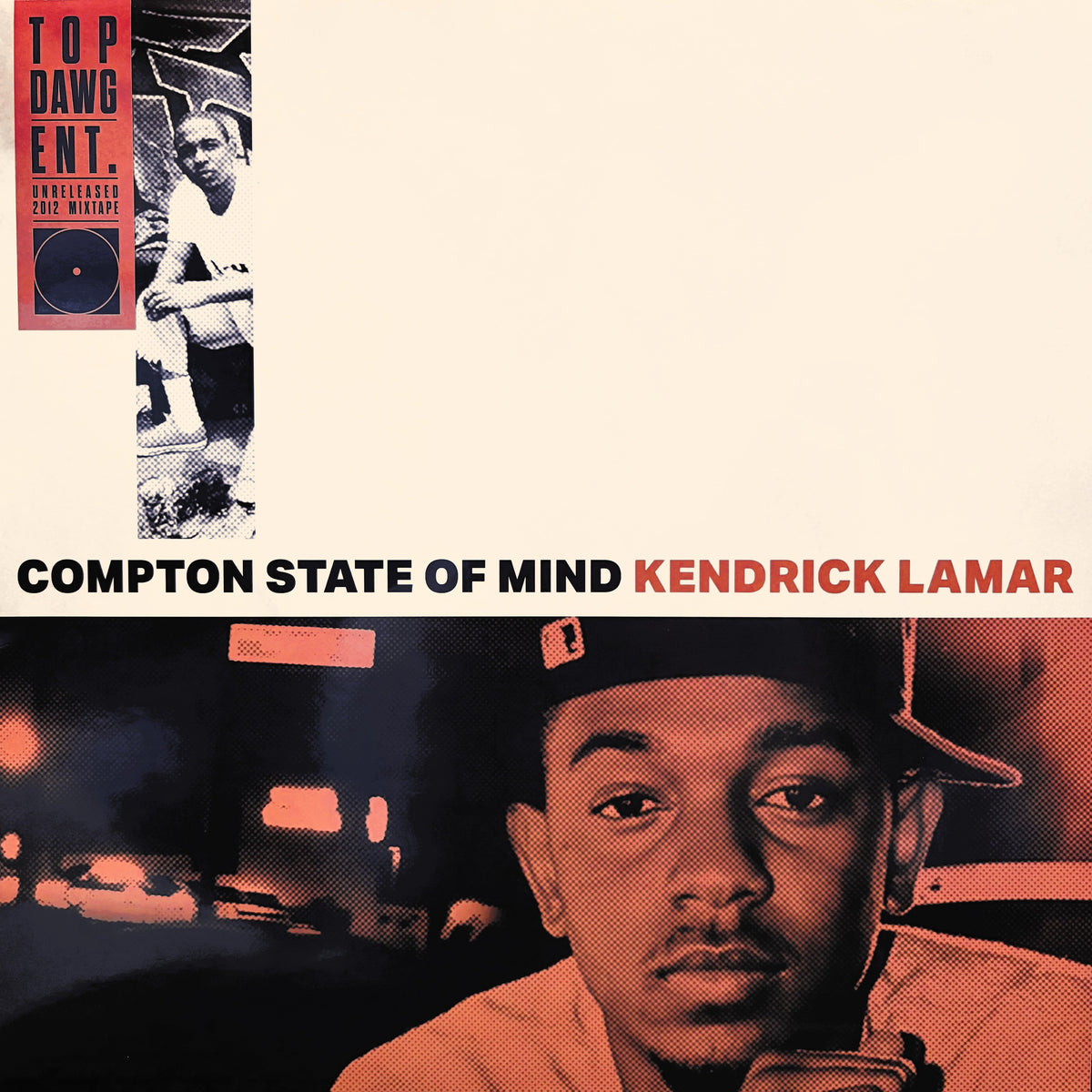 Kendrick Lamar "Compton State Of Mind: Unreleased 2012 Mixtape" LP cover art