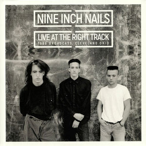 Nine Inch Nails "Live At The Right Track" 2xLP