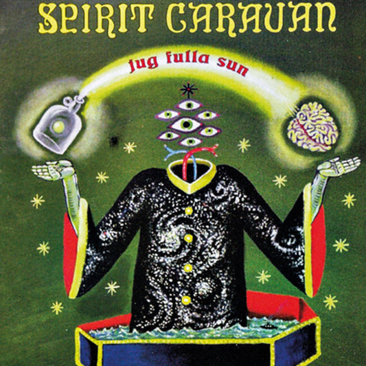 Spirit Caravan "Jug Fulla Sun" 2xLP