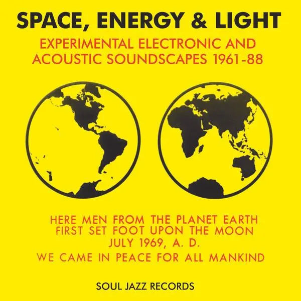 V/A "Space, Energy and Light - Experimental Electronic And Acoustic Soundscapes 1961 - 88" 3xLP