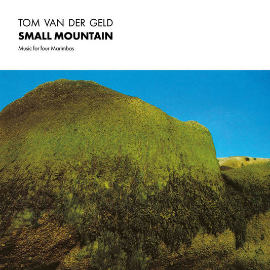 Tom van der Geld “Small Mountain: Music for Four Marimbas” LP