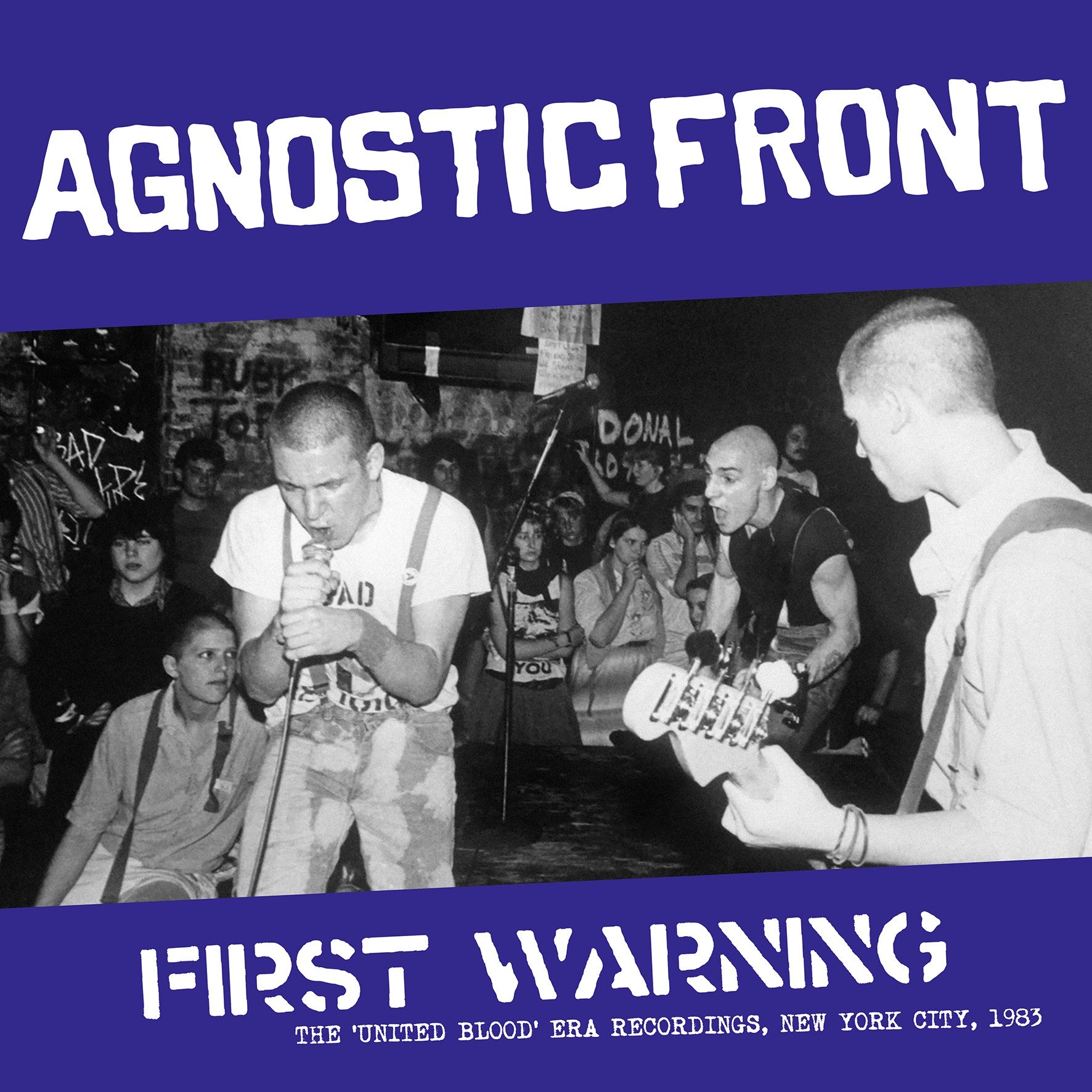 Agnostic Front "First Warning - The 'United Blood'-era Recordings, NYC, 1983" LP