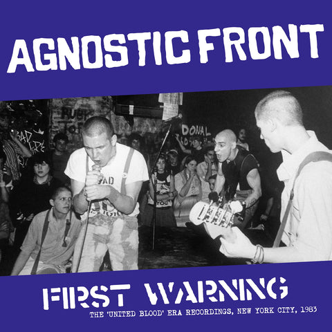 Agnostic Front "First Warning - The 'United Blood'-era Recordings, NYC, 1983" LP