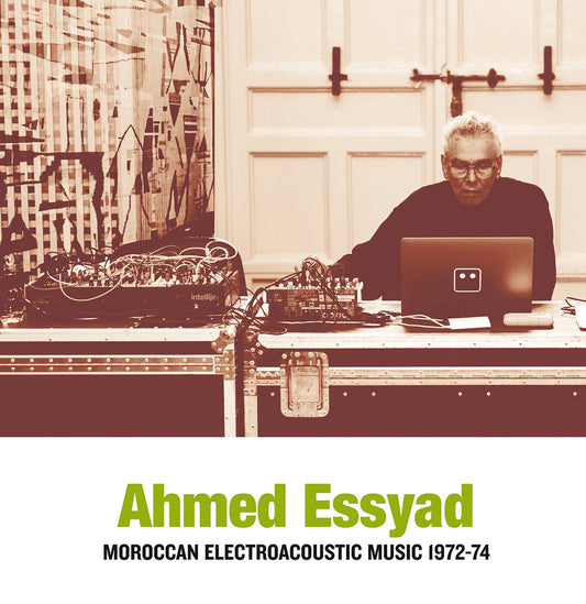 Ahmed Essyad "Moroccan Electroacoustic Music 1972-74" LP