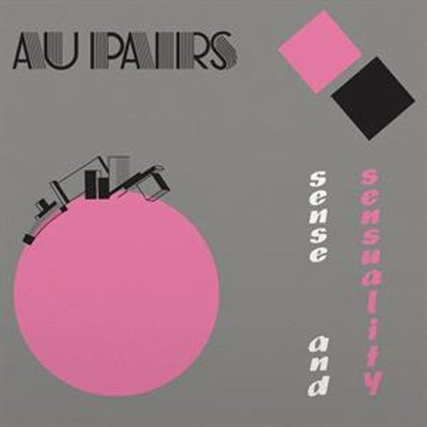 Au Pairs "Sense and Sensuality" LP