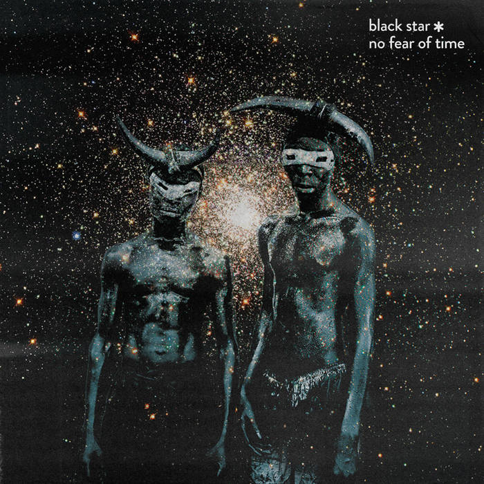 Black Star "No Fear of Time" LP