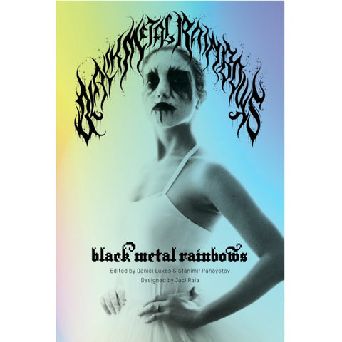Black Metal Rainbows - Book