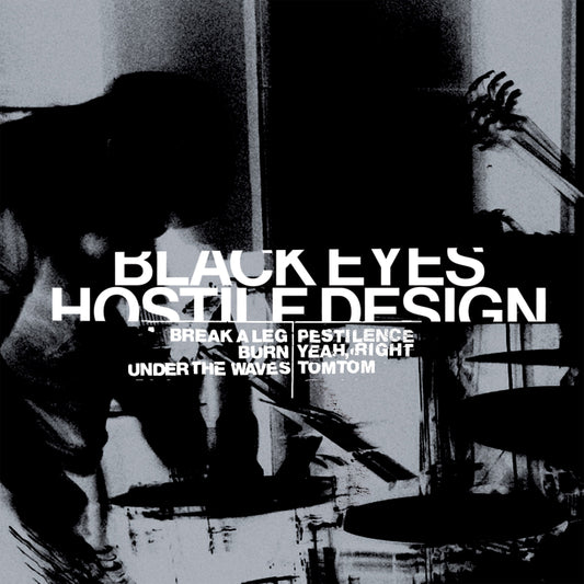 Black Eyes "Hostile Design" LP