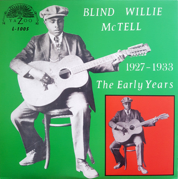 Blind Willie McTell The Early Years 1927 1933 LP Dead Tank Records Blind Willie McTell The Early Years 1927 1933 LP Dead Tank Records