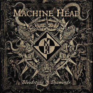 Machinehead "Bloodstones and Diamonds" LP