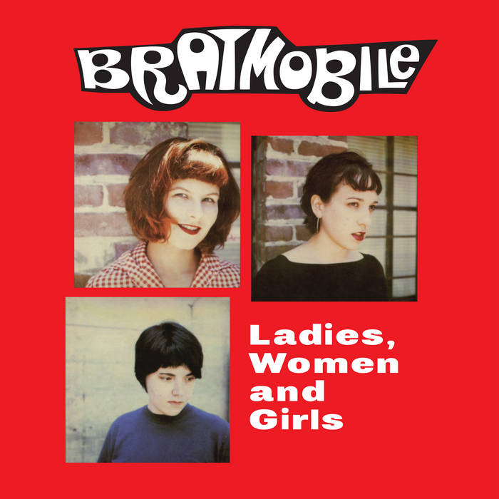 Bratmobile "Ladies, Women and Girls" LP