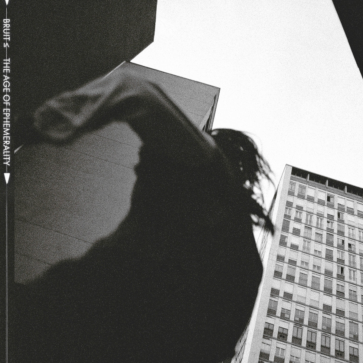 Bruit "The Age Of Ephemerality" LP