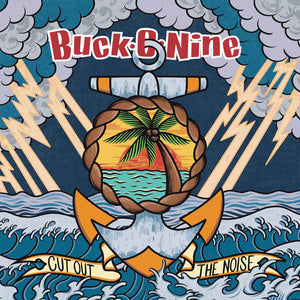 Buck-O-Nine "Cut Out The Noise" LP