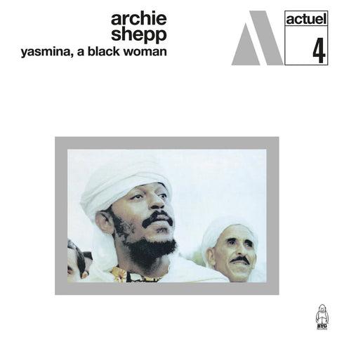 Archie Shepp "Yasmina, A Black Woman" LP