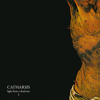 Catharsis "Light From A Dead Star I" 2xLP