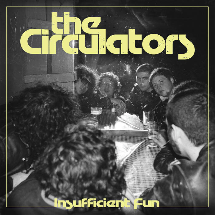 Circulators "Insufficient Fun" LP