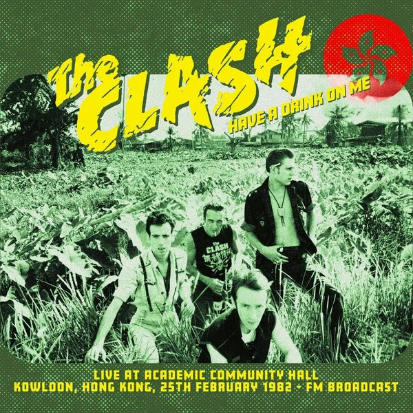 Clash "Have A Drink On Me" 2xLP