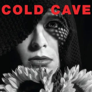 Cold Cave "Cherish The Light Years" LP