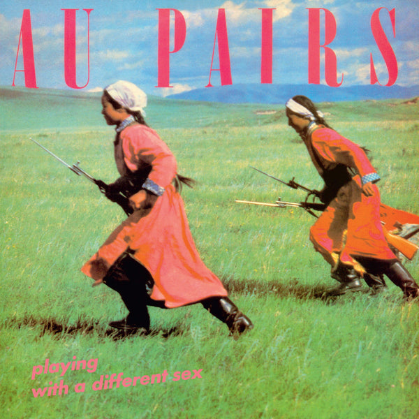 Au Pairs "Playing With A Different Sex" LP